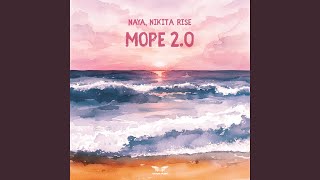 Море 2.0 - Naya, Nikita Rise