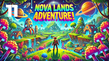 Nova Lands Ep 11: A Career of a Space Walker! 🚀🌌