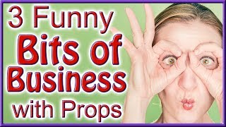Funny Bits of Business with Props (Top 3)
