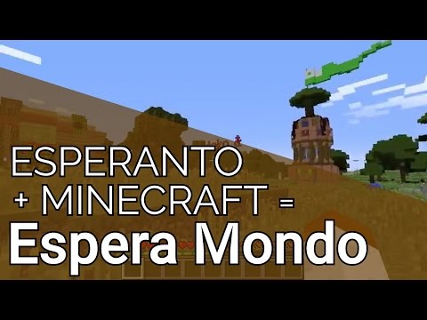 Espera Mondo #1 - La servilo de Minecraft en Esperanto
