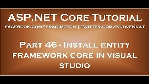 Install entity framework core in visual studio