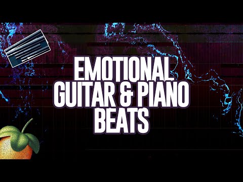 How To Make Emotional Guitar/Piano Beats