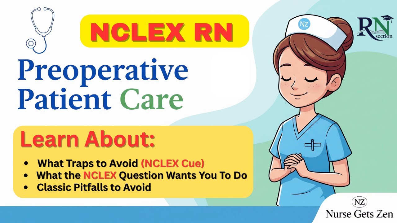 Pre-Op Q&A for Nursing Students & 15 NCLEX RN Domains|Ch15: Priorities for the Preoperative