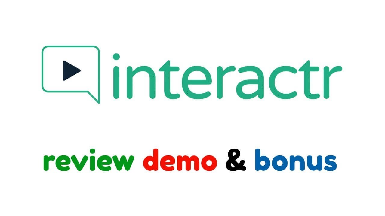 Interactr Evolution Review Demo Bonus - Custom and Interactive Marketing Video Creator