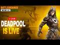 Deadpool is Live🔥