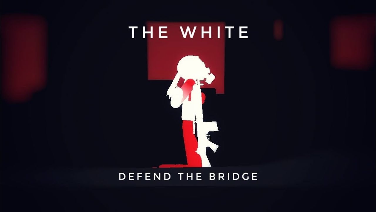 THE WHITE FANMADE [DEFEND THE BRIDGE] (TRAILER)