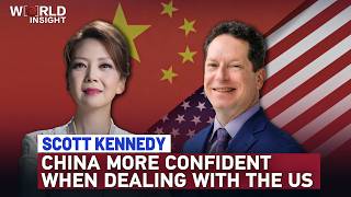 Scott Kennedy: China more confident when dealing with the US
