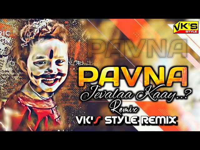 Pavna Jevla Kay Dj Song | #Remix | Dj Vk Style Remix | Jevla Kay Dj Remix | #djvkstyleremix class=