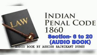 IPC BARE ACT SECTION 6-20 (AUDIO BOOK) Net Worth
