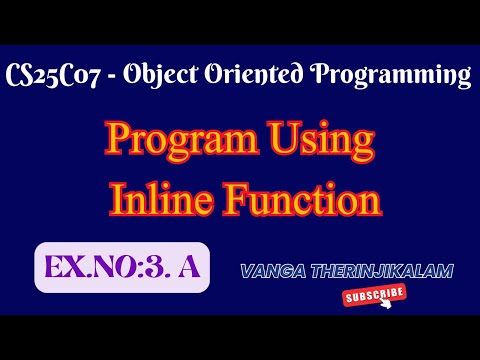 CS25C07 Object Oriented Programming || Program Using Inline Function in C++ || Anna University