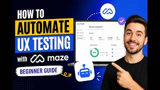 How to automate UX testing with Maze - Beginner Guide