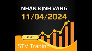 Nhận định Gold 11\/04\/2024