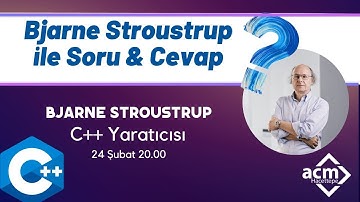 Bjarne Stroustrup (Creator of C++) - Soru&Cevap
