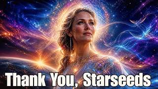 For the Starseeds… Thank You for Your Energy | 528Hz Collective Shift Prayer