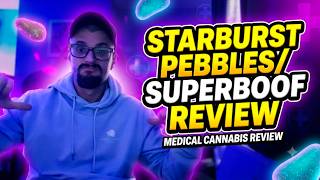 Green Gold Starburst Pebbles & Plantations Ceres Superboof UK Medical Flower Review