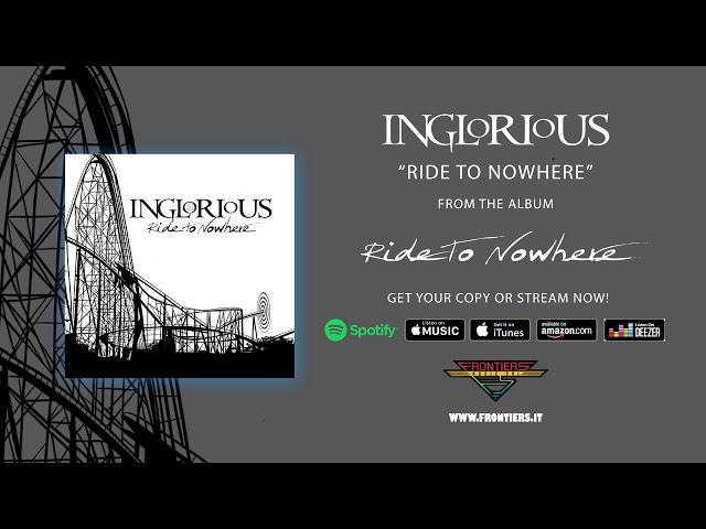 Inglorious - Ride To Nowhere