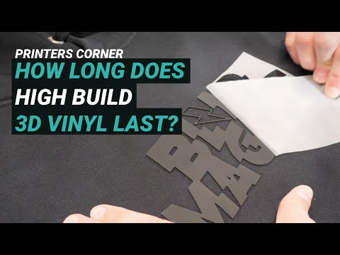 How long does high build vinyl last | Printers Corner Ep08