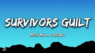 Watch Meek Mill  G Herbo Survivors Guilt video