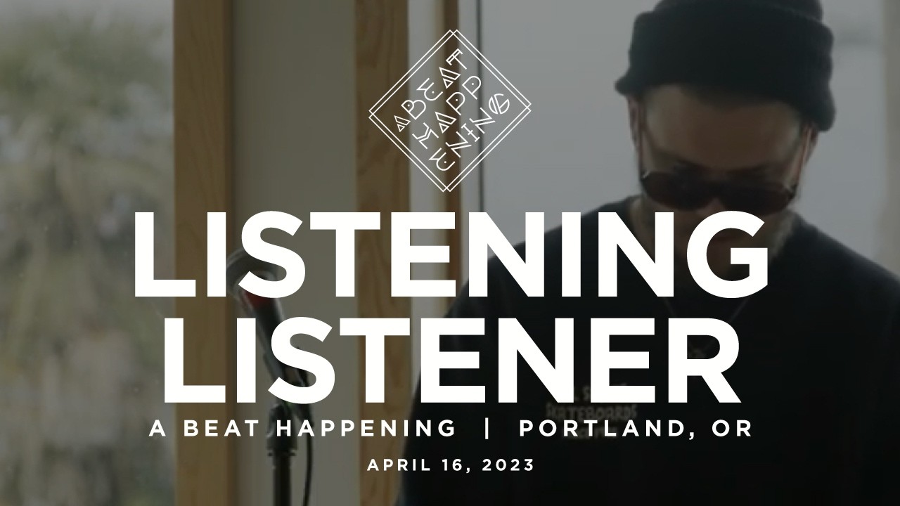 Listening Listener | Live beat set | A Beat Happening April 2023 @ Lolo Pass (Portland, OR)