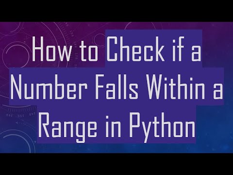How to Check if a Number Falls Within a Range in Python