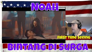 NOAH - Bintang di Surga (Official Music Video) - REACTION - First Time