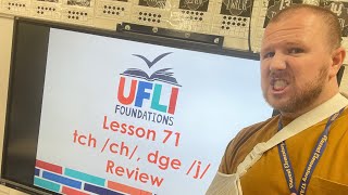 Mr. Holland’s UFLI Lesson 71 (-tch, -dge) Day 1