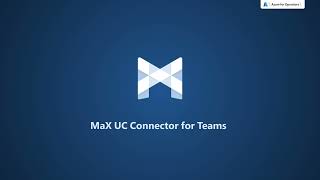 MaX UC with MCT (Connector for Teams) screenshot 5