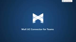 MaX UC with MCT (Connector for Teams) screenshot 3