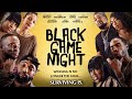 Black Game Night | Official Trailer | Winning is No Longer The Goal | Out Now!