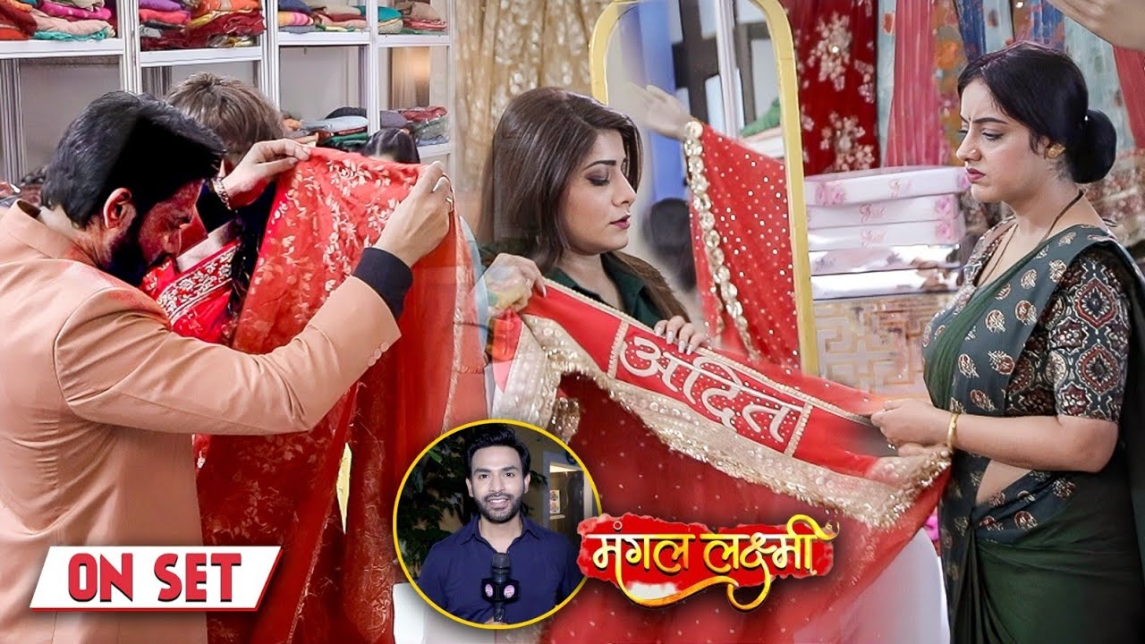 Mangal Lakshmi ON SET: Adit Saumya Ki Wedding Shopping Par Pohchi Mangal, Adit Ko Laga DARR