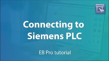 Weintek EasyBuilder Pro tutorial - 43. Quick Start Connecting Siemens S7-1200/S7-1500