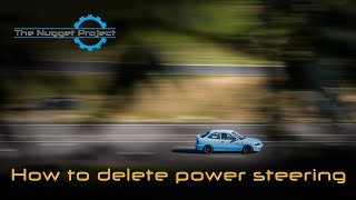 How to properly convert power steering to manual steering.