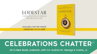 SPECIAL EPISODE: Jim's New Book, Lodestar, with Co-Author Dr. George S. Everly, Jr.