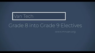 Grade 8 to 9 Elective Course Selections