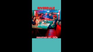 Riverdale (temporada 1) - En un minuto