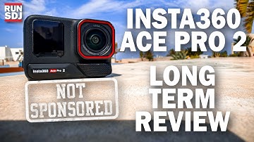 Insta360 Ace Pro 2 after 6 Months Use  - Not Sponsored Review