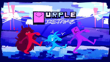 OURPLE RETAKE (DEMO) | OFFICIAL GAMEPLAY