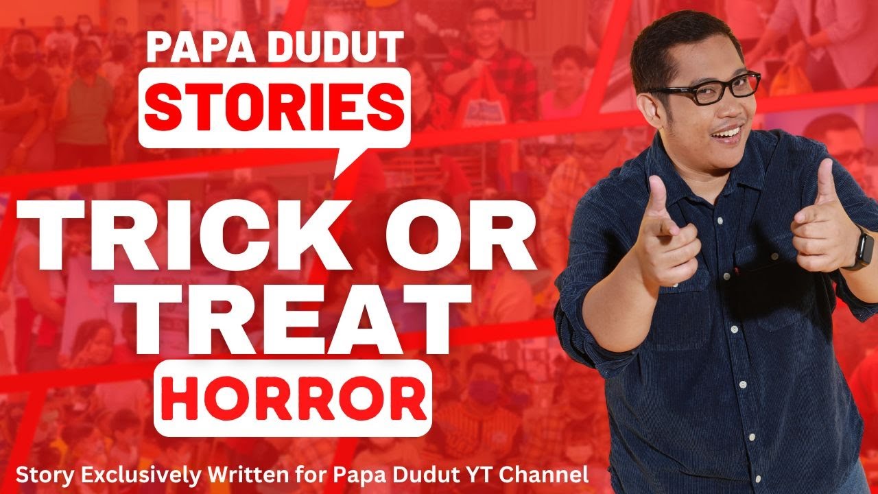 TRICK OR TREAT | TIMMY | PAPA DUDUT STORIES HORROR