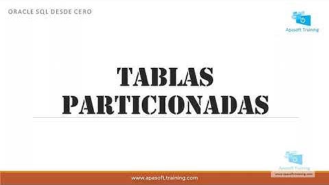 Curso Oracle SQL desde CERO: Introducción al particionamiento