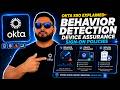 Okta SSO Explained: Behavior Detection, Device Assurance, and Sign-On Policies