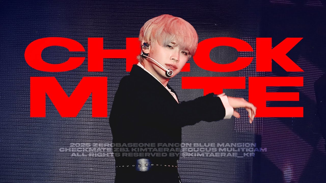 [4K MIX] #ZB1 #김태래 (KIMTAERAE) 직캠 'CHECKMATE' FANCAM : 250418 0419 ZEROBASEONE FANCON [BLUE MANSION]