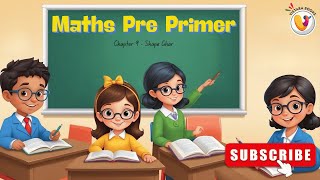 Chapter 9 - Shape Ghar | Maths Pre Primer | Little Learners Publications