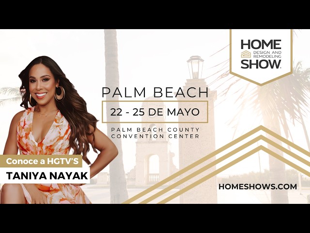 PALM BEACH HOME SHOW 🌴 | 22 - 25 DE MAYO | Memorial Day Weekend 2026