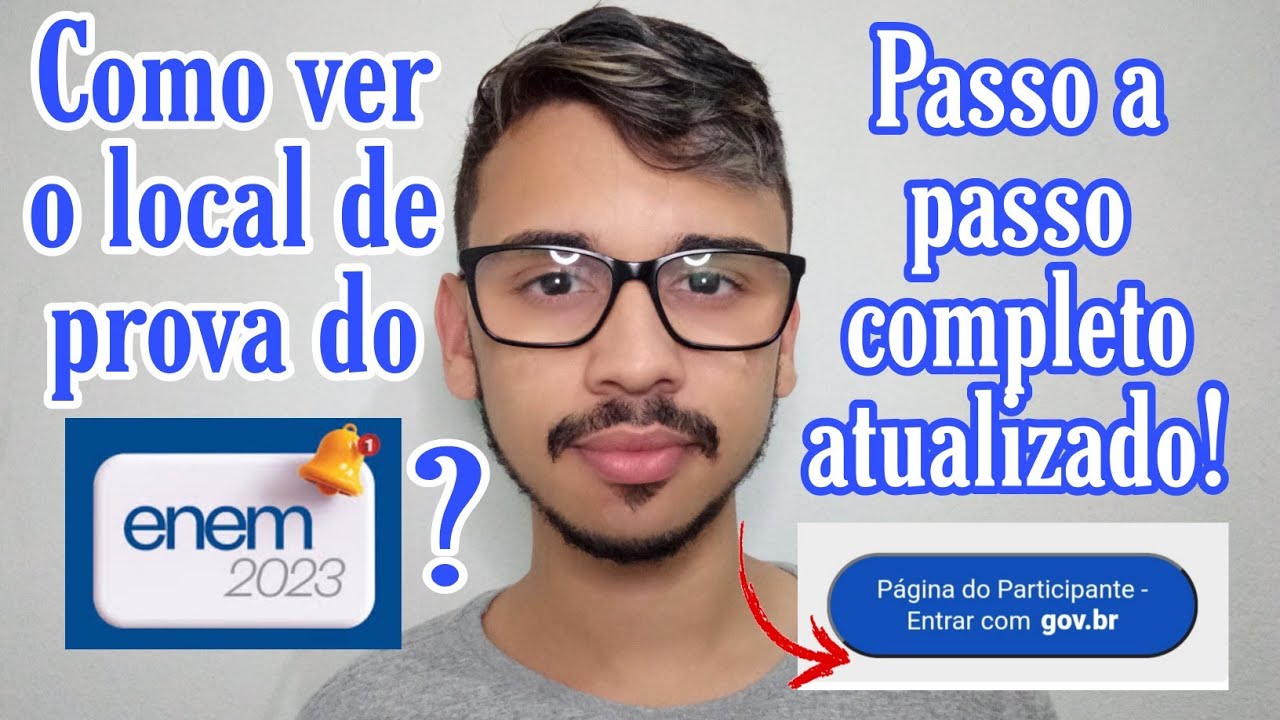 COMO VER O LOCAL DE PROVA DO ENEM 2023? PASSO A PASSO ATUALIZADO! - YouTube