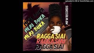 MERI BUKA - RAGGA SIAI (SINGLE)