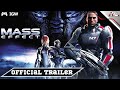 Mass Effect — Official Launch Trailer 2007 [4K] —  (IGW)