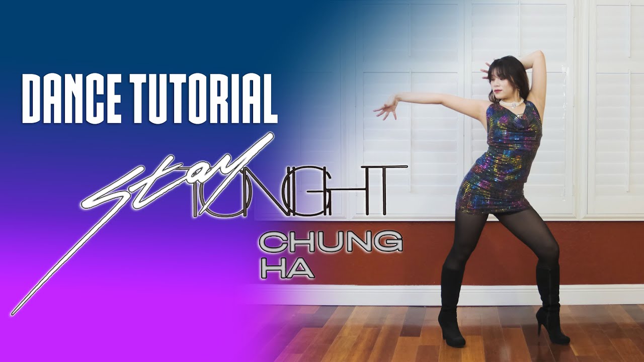 CHUNG HA 청하 'Stay Tonight' Dance Tutorial (Explanation + Mirrored) | Sheryl Chang