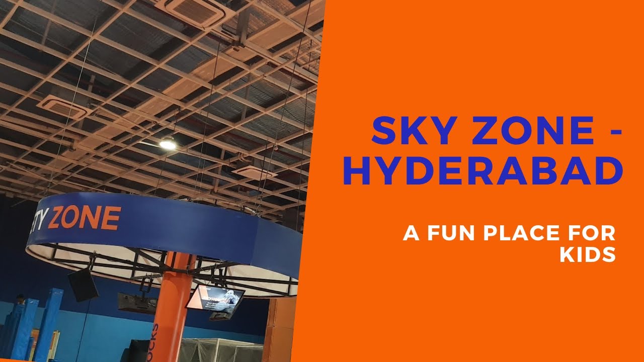 Sky Zone Hyderabad Weekend Places in Hyderabad Weekend Fun Places Places to visit with Kids