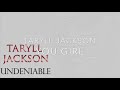 Taryll Jackson - You Girl