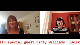 Isolation Interviews Episode 42 (Finty Williams)